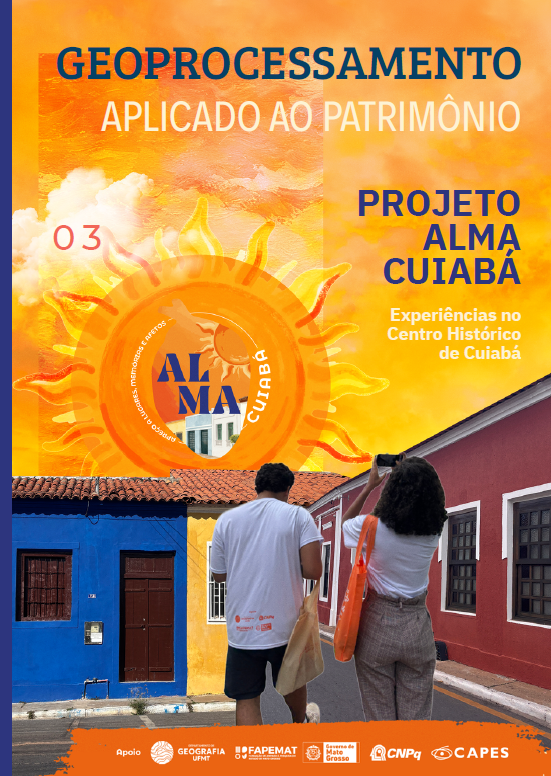Caderno Temático 3 - Geoprocessamento aplicado ao patrimõnio- Projeto Alma